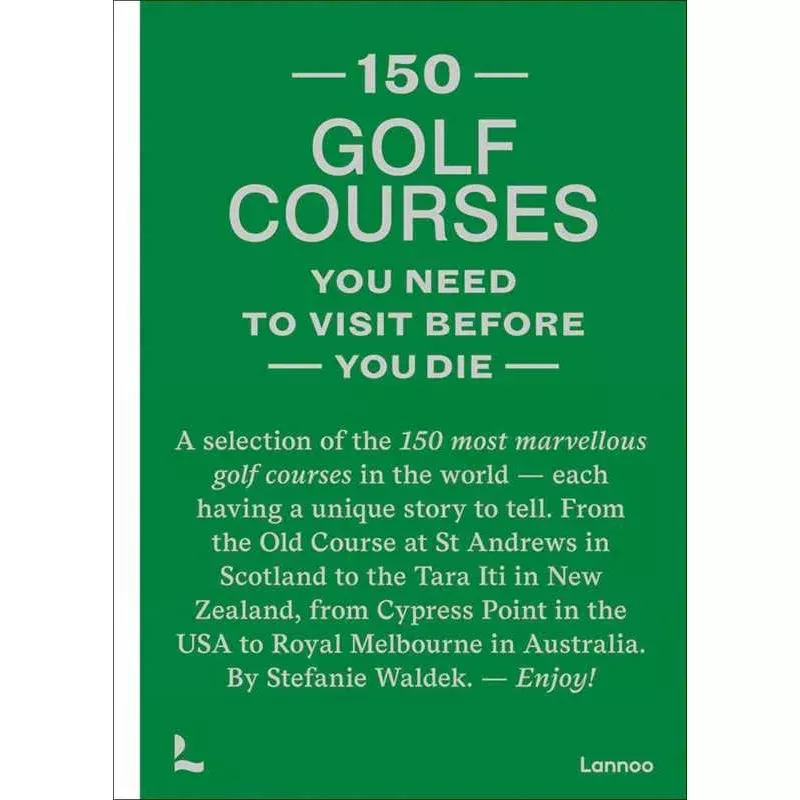 150 golf courses you need to visit before you die