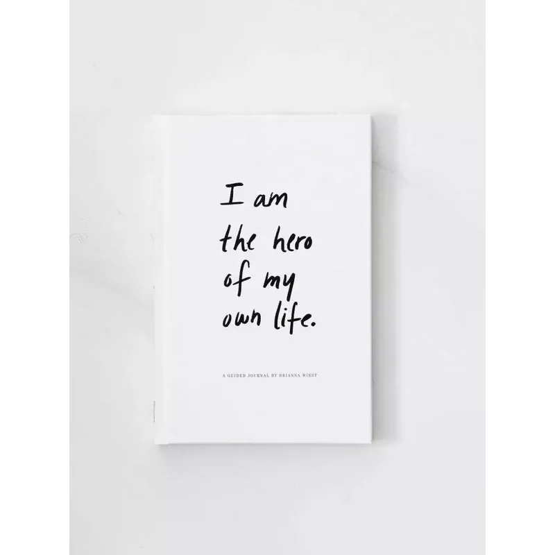 I Am The Hero Of My Own Life Journal